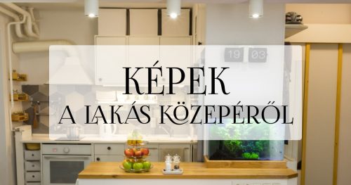Képek a lakás közepéről_lakásfelújítás után