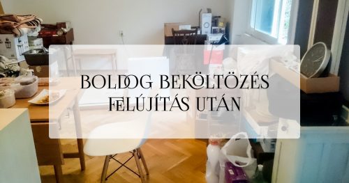 Boldog beköltözés lakásfelújítás után